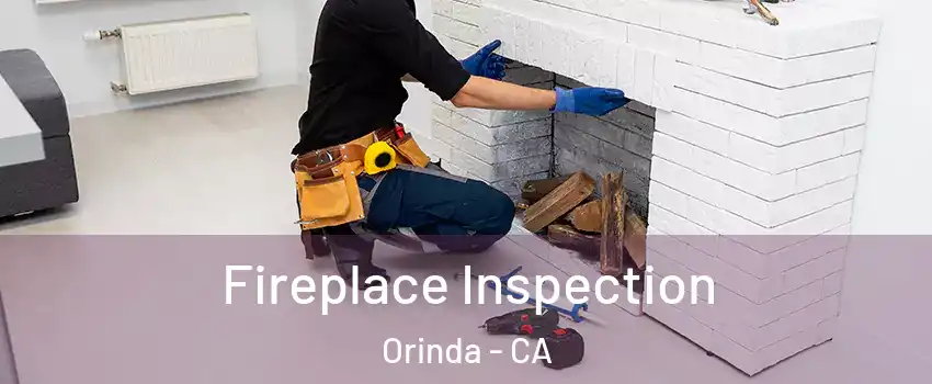  Fireplace Inspection Orinda - CA